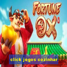 click jogos cozinhar